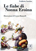 Le fiabe di Nonna Eroina